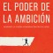El Poder de la Ambici