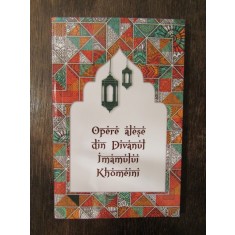 OPERE ALESE DIN DIVANUL IMAMULUI KHOMEINI