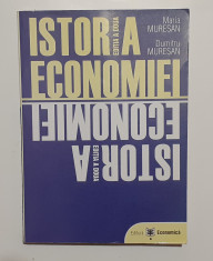 Maria si Dumitru Muresan - Istoria Economiei (editia a doua 2003) foto