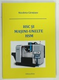 HSC SI MASINI-UNELTE HSM de NICOLETA CARUTARU , 2015