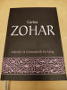 CARTEA ZOHAR - ADNOTARI LA COMENTARIILE LUI ASLAG - CABALA ZOHARUL KABBALAH TORA