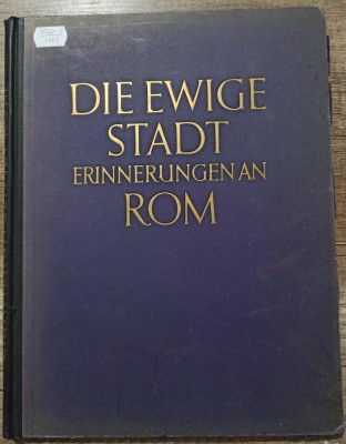 Die Ewige Stadt Erinnerungenan Rom// 1925 foto