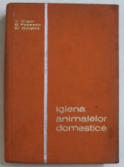 IGIENA ANIMALELOR DOMESTICE de VIRGIL GLIGOR , DIMITRIE POPESCU , STEFAN GURGHIS , 1965 foto