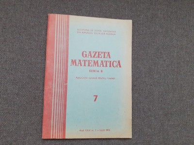GAZETA MATEMATICA NR 7/1973 foto