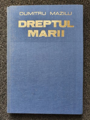 DREPTUL MARII - Dumitru Mazilu foto