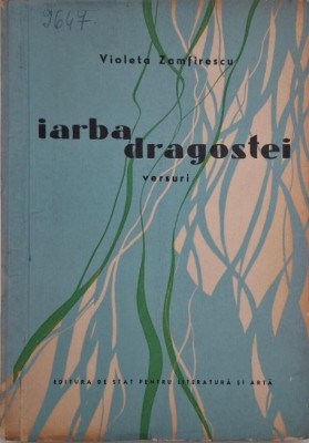 Iarba dragostei (Versuri) - Violeta Zamfirescu foto