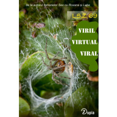 Viril virtual viral - L.S.Z. 69 - 188 p. - 160x110