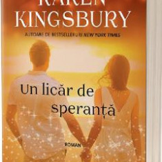 Un licar de speranta - Karen Kingsbury