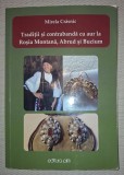 MIRELA CRASNIC - TRADITII SI CONTRABANDA CU AUR LA ROSIA MONTANA, ABRUD SI BUCIUM