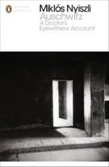 Miklos Nyiszli - Am fost medic la Auschwitz (Ed. Penguin, engleza) Hitler evrei foto