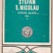 Opere alese, Volumul I - Stefan S. Nicolau