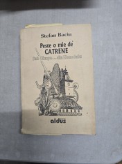 Peste o mie de catrene - Stefan Baciu - cu dedicatia autorului catre Dan Grigorescu.