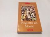 POGOARA-TE, MOISE - WILLIAM FAULKNER-RF14/1, Polirom