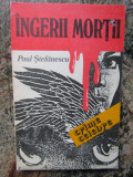 Paul Stefanescu - Ingerii mortii