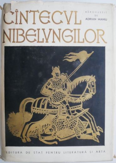Cantecul Nibelungilor (Repovestit de Adrian Maniu)