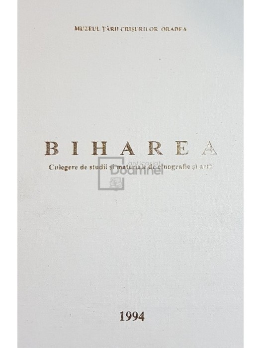 Aurel Chiriac (red.) - Biharea (Editia: 1994)