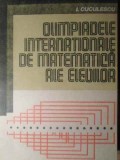 OLIMPIADELE INTERNATIONALE DE MATEMATICA ALE ELEVILOR-IOAN CUCULESCU-265521