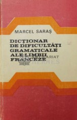 Dictionar de dificultati gramaticale ale limbii franceze - 1980 - Marcel Saras (Z135)