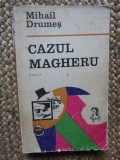 Mihail Drumes - Cazul Magheru