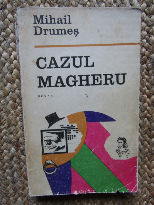 Mihail Drumes - Cazul Magheru