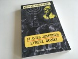 MIREILLE HADAS-LEBEL, FLAVIUS JOSEPHUS: EVREUL ROMEI