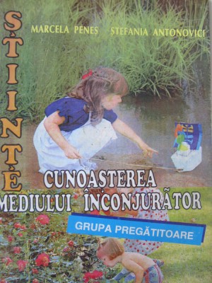 Cunoasterea mediului inconjurator - Grupa pregatitoare - Marcela Penes foto