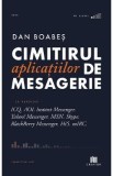 Cumpara ieftin Cimitirul aplicatiilor de mesagerie - Dan Boabes