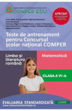 Teste de antrenament - Clasa 6 - Concursul Comper - Irina Haila, Florin Antohe, Marius Antonescu