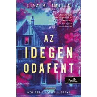 Az idegen odafent - Lisa M. Matlin foto