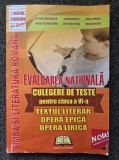 LIMBA SI LITERATURA ROMANA EVALUAREA NATIONALA. CULEGERE TESTE CLASA A VI-A - Dorobantu