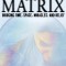 The Divine Matrix: Bridging Time, Space, Miracles, and Belief