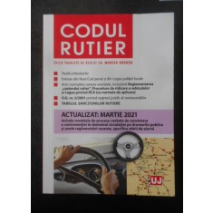 Codul rutier. Actualizat: martie 2021