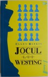 Jocul lui Westing - Ellen Raskin - Roman Beletristica - Carte Noua/Anticariat