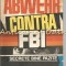 Abwehr Contra F.B.I. - Vladimir Alexe