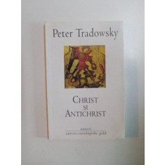 CHRIST SI ANTICHRIST de PETER TRADOWSKY , 2009