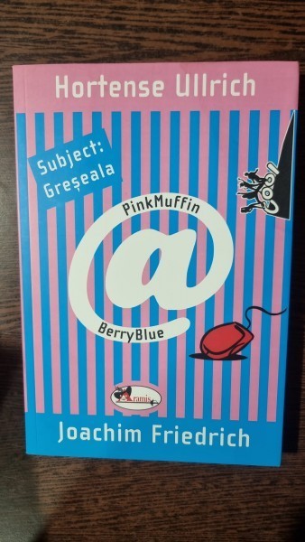 Joachim Friedrich, Hortense Ullrich - Subject: Greseala Vol. I