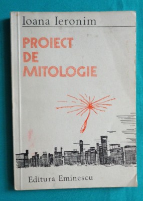 Ioana Ieronim &amp;ndash; Proiect de mitologie ( prima editie ) foto