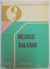 MEDICUL SALVARII , GHID DE DIAGNOSTIC SI TRATAMENT IN PRINCIPALELE URGENTE MEDICO- CHIRURGICALE , 1982 *PREZINTA SUBLINIERI IN TEXT foto