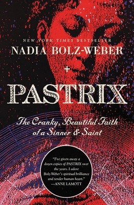 Pastrix: The Cranky, Beautiful Faith of a Sinner &amp;amp; Saint foto