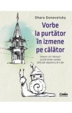 Vorbe la purtator in izmene pe calator - Ohara Donovetsky