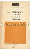 Introducere In Istoria Filozofiei Moderne - C. I. Gulian - Tiraj: 7300 Exemplare