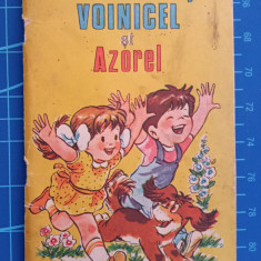 Voinicica, Voinicel și Azorel - Daniel Tei - 1987 - ilustrații Ana Maria Buzea