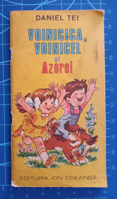 Voinicica, Voinicel și Azorel - Daniel Tei - 1987 - ilustrații Ana Maria Buzea foto
