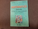 Marius Burtea - Matematica. Elemente de analiza matematica. Exercitii CLS A XI A