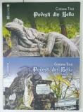 POVESTI DIN BELLU , 2 VOLUME de CRISTIANA TRICA , 2022 - 2024