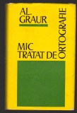 C10252 - MIC TRATAT DE ORTOGRAFIE - ALEXANDRU GRAUR