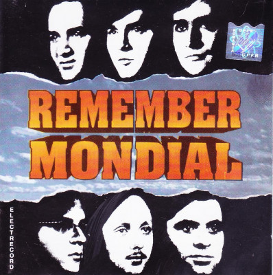 CD Rock: Mondial - Remember Mondial ( 1998, original Electrecord, stare f.buna ) foto