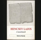 Cumpara ieftin A NAZAR&Eacute;NUSOK / NAZARINENII - HENCSEY LAJOS - EOTVOS K&Aacute;ROLY - LIMBA MAGHIARĂ, 2009