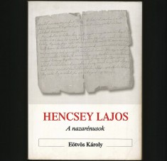 A NAZAR&Eacute;NUSOK / NAZARINENII - HENCSEY LAJOS - EOTVOS K&Aacute;ROLY - LIMBA MAGHIARĂ