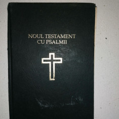 BIBLIE VECHE - NOUL TESTAMENT CU PSALMII